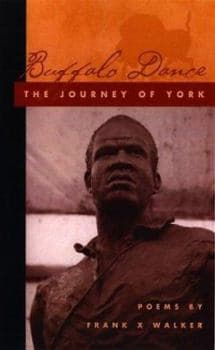 Buffalo Dance: The Journey of York