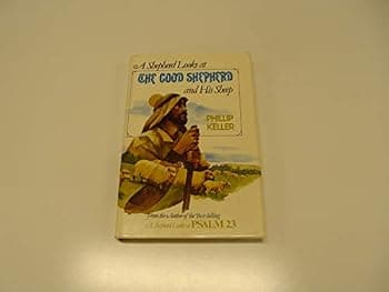 A Shepherd Looks at the Good Shepherd and His Sheep
