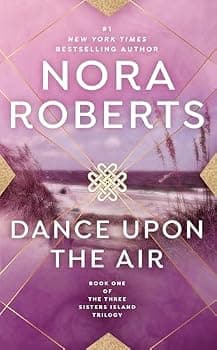 Dance upon the Air (Three Sisters Island Trilogy)