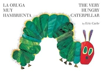 La oruga muy hambrienta/The Very Hungry Caterpillar: Bilingual Board Book