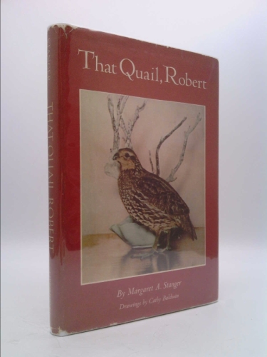 that quail robert by margaret a stanger
